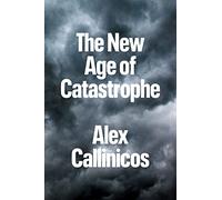 The New Age of Catastrophe