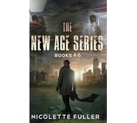 The New Age Series - Books 4-6