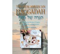 The New American Haggadah: Haggadah Shel Pesah