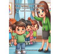 THE NEW APPROACH TO EARLY CHILDHOOD EDUCATION: Step 1: Max’s First Day - Feeling Scared but Curious