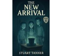 The New Arrival: 6