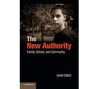 The New Authority: Family, School, and Community