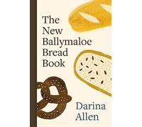 The New Ballymaloe Bread Book