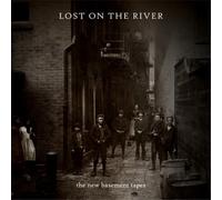 New Basement Tapes,the - Lost on the River