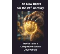 The New Bears for the 21st Century: Books 1 and 2