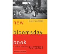 Harry Blamires – The New Bloomsday Book: A Guide Through Ulysses – Tascabile