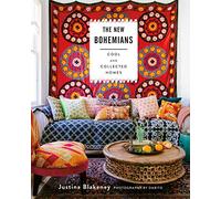 The New Bohemians: Cool and Collected Homes by Justina Blakeney