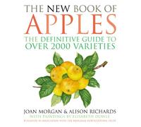 The New Book of Apples [Lingua Inglese]: The Definitive Guide to Apples, Including over 2,000 Varieties