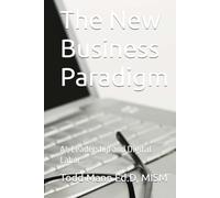 The New Business Paradigm: AI, Leadership and Digital Labor