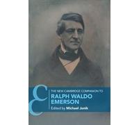 The New Cambridge Companion to Ralph Waldo Emerson