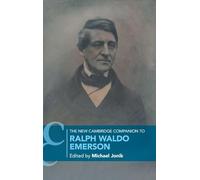 The New Cambridge Companion to Ralph Waldo Emerson