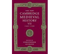 The New Cambridge Medieval History: Volume 7, c.1415-c.1500: Volume 7 (The New
