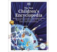 The New Children's Encyclopedia: Packed with Thousands of Facts, Stats, and