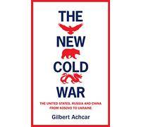Gilbert Achcar The New Cold War (Tascabile)