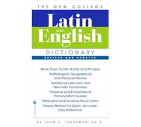 The New College Latin & English Dictionary, Revised and Updated