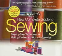 The New Complete Guide to Sewing: Step-by-Step Techniquest for Making Clothes and Home AccessoriesUpdated Edition with All-New Projects from ... and Home Accessories, Simplicity Patterns