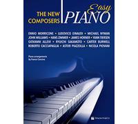 The new composers. Easy piano. Ediz. italiana
