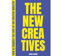 The New Creatives: How AI Changes the Face of the Creative Industry