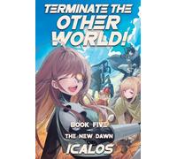 The New Dawn: A Humorous Isekai LitRPG: 5