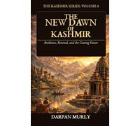 The New Dawn of Kashmir: Post-2019 Transformation, Integration, Governance and Future Pathways: 8