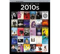 The New Decade Series: Songs of the 2010s. Piano, Vocal and Guitar.