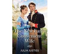 The New Earl's Convenient Wife: A romance in uniform Regency love story perfect for fans of marriages of convenience in 2025!: Book 2