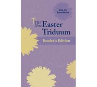 The New Easter Triduum: Reader's Edition