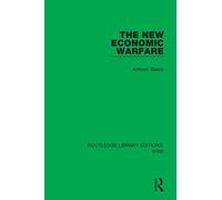 The New Economic Warfare