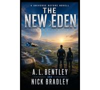 The New Eden: A Universe Before Novell