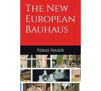 The New European Bauhaus