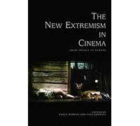The New Extremism in Cinema: From France to Europe