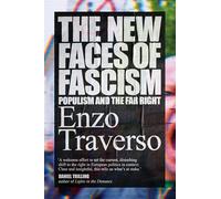 Enzo Traverso The New Faces of Fascism (Copertina rigida)