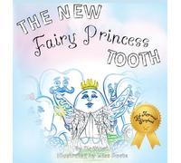 The New Fairy Princess Tooth