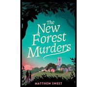 The New Forest Murders: A page-turning wartime murder mystery, from the co-writer of the hit TV series Bookish
