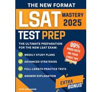 The new format LSAT Mastery 2025