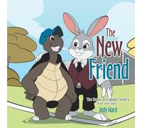 THE NEW FRIEND: THE STACK OF LEARNING STORIES BOOK SERIES Book 5
