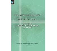 The New Generation & The Holy Spirit