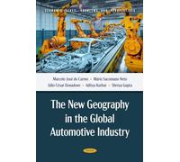 The New Geography in the Global Automotive Industry