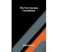 The New German Constitution