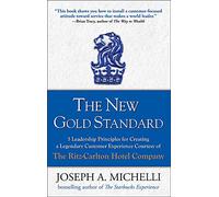 The New Gold Standard: 5 Leadership Principles for Creating a Legendary