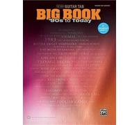 The New Guitar Tab Big Book: '90s to Today (Tascabile) New Guitar Tab Big Book