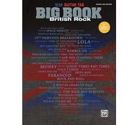 The New Guitar Tab Big Book of British Rock: Guitar Tab Edition
