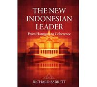 The New Indonesian Leader: From Harmony to Coherence