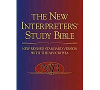 The New Interpreter's Study Bible: New Revised Standard Version With the Apocrapha