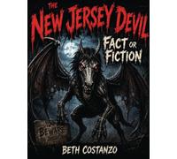 The New Jersey Devil, Fact or Fiction?: New Jersey Devil: 4