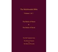 The New Jerusalem The Melchizedek Bible, Volumes 1& 2 The Books of M (Tascabile)
