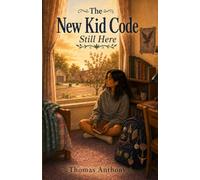 The New Kid Code: Still Here