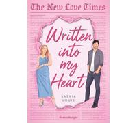 The New Love Times, Band 1 - Written into my Heart