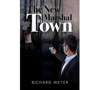 The New Marshal in Town
