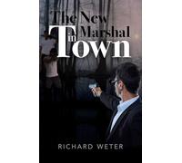 The New Marshal in Town